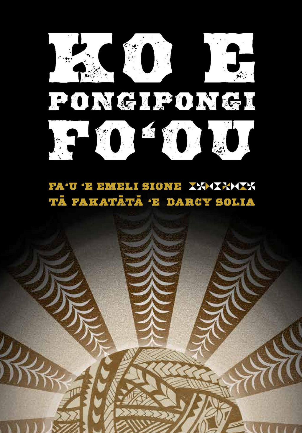 Ko e Pongipongi Fo'ou (Tongan Version of A New Dawn story by Emeli Sione)