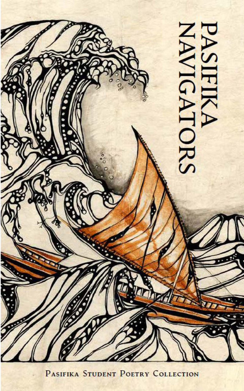 Pasifika Navigators: Pasifika Student Poetry Collection