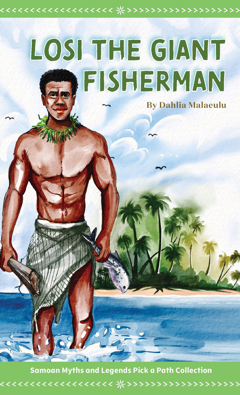 Losi the Giant Fisherman - Samoan Myths & Legends Pick a Path Collection
